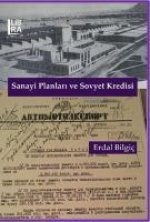 Sanayi Planlari ve Sovyet Kredisi