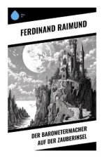 Der Barometermacher auf der Zauberinsel