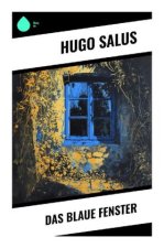 Das blaue Fenster
