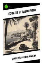 Streifzüge an der Riviera