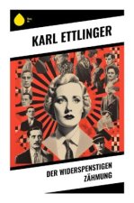 Der Widerspenstigen Zähmung