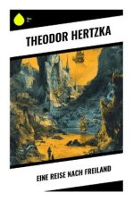 Eine Reise nach Freiland