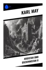 Ardistan und Dschinnistan II