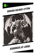 Asmodeus at Large