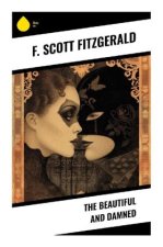 The Beautiful and Damned