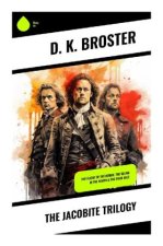 The Jacobite Trilogy