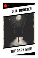 The Dark Mile