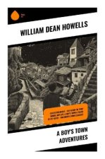 A Boy's Town Adventures