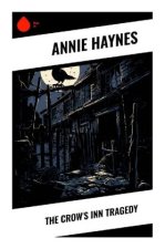 The Crow's Inn Tragedy