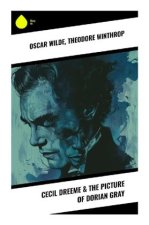 Cecil Dreeme & The Picture of Dorian Gray