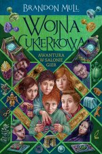 Awantura w salonie gier. Wojna cukierkowa. Tom 2. Wydawnictwo Wilga