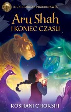 Aru Shah i koniec czasu. Kroniki Pandawów. Tom 1