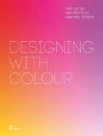 Designing with Colour. Colour Gradients in Graphic Design