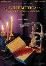 Hermetica. Florenzia, l’alchimista della vita