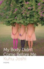 MY BODY DIDN'T COME BEFORE ME