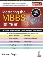 Mastering the MBBS 1st Year