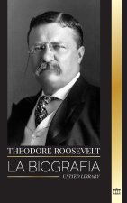 Theodore Roosevelt