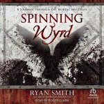 Spinning Wyrd