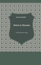 Return to Mycenae - A Clytaimnestra-Saga