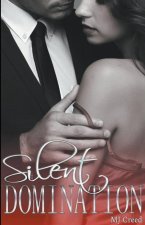 Silent Domination