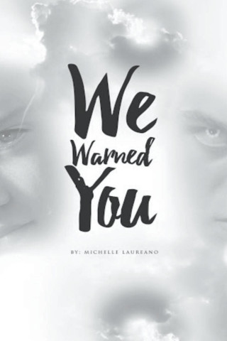 We Warned You