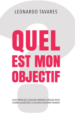 Quel est Mon Objectif?