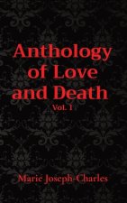 Anthology of Love and Death  Vol. 1