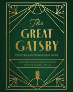 The Great Gatsby Cooking and Entertaining Guide