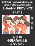 Shaanxi Province (Part 6)- Mandarin Chinese Names, Surnames, Locations & Addresses, Learn Simple Chinese Characters, Words, Sentences with Simplified