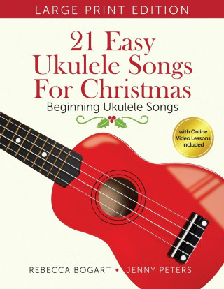 21 Easy Ukulele Songs for Christmas