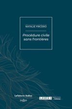 Mélanges en l'honneur de Natalie Fricero. Coédition Dalloz/Lextenso - Procédure civile sans frontières