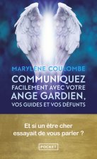 Communiquez facilement avec votre ange gardien, vos guides et vos défunts