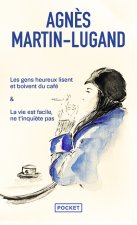 La vie est facile ne t'inquiète pas / Les gens heureux lisent et boivent du café