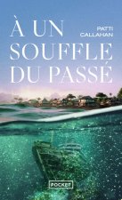 A un souffle du passé