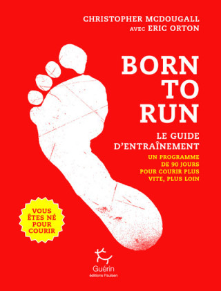Born to run, le guide d'entraînement - Tome 2