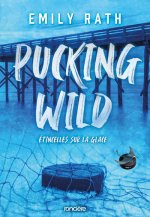 Pucking Wild - broché - Tome 02
