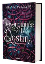 Claimed by Fate - relié collector - Tome 03 Les Territoires Alpha