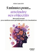 Petit livre - 5 minutes... de visualisation créatrice