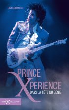 Prince, Xperience