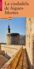 La Cité d'Aigues-Mortes (ESP)