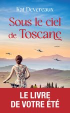 Sous le ciel de Toscane