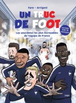 Un truc de Foot spécial équipe de france