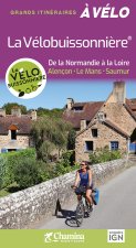LA VELOBUISSONNIERE- DE LA NORMAN- DIE A LA LOIRE