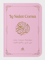Saint Coran - Arabe franCais phonEtique - cartonnE - Format Standard (15 x 21) - Rose