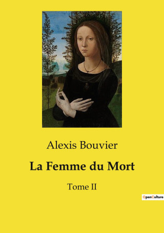 La Femme du Mort (Bouvier)(Carte broșată)