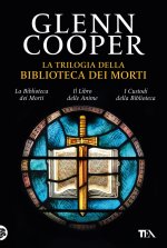 trilogia della biblioteca dei morti: La biblioteca dei morti-Il libro delle anime-I custodi della biblioteca