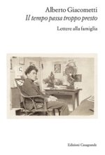 tempo passa troppo presto. Lettere alla famiglia