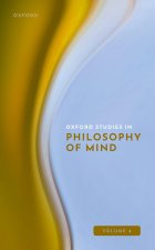 Oxford Studies in Philosophy of Mind Vol 4 (Hardback)