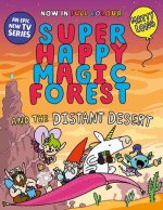 Super Happy Magic Forest and the Distant Desert  (Paperback)