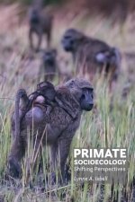 Primate Socioecology – Shifting Perspectives